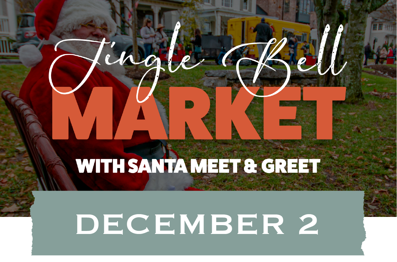 Jingle Bell Market A graphic for the jingle bell market santa meet and greet
